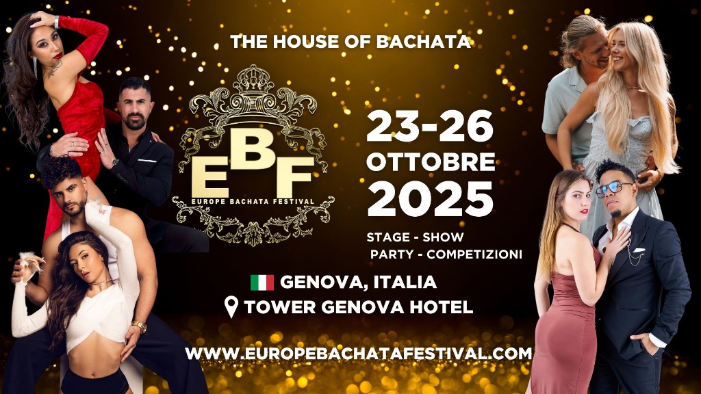 Europe Bachata Festival 2k25 23 - 26 Ottobre 2025 GENOVA ITALIA