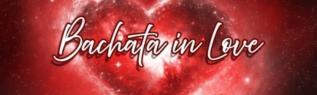 BACHATA IN LOVE 💞 6→8 FEB’26
