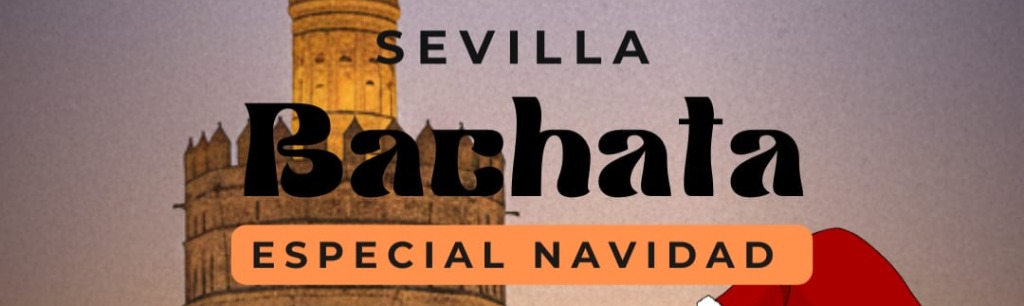 Sevilla bachata especial Mavidad