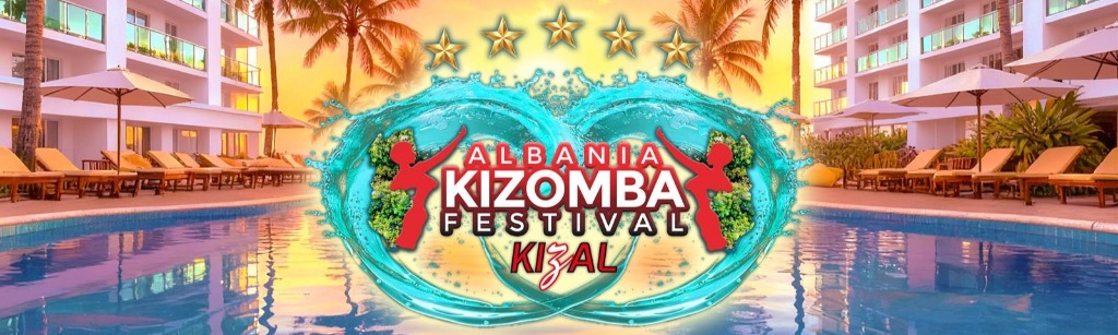 KIZAL - ALBANIA KIZOMBA FESTIVAL 2026