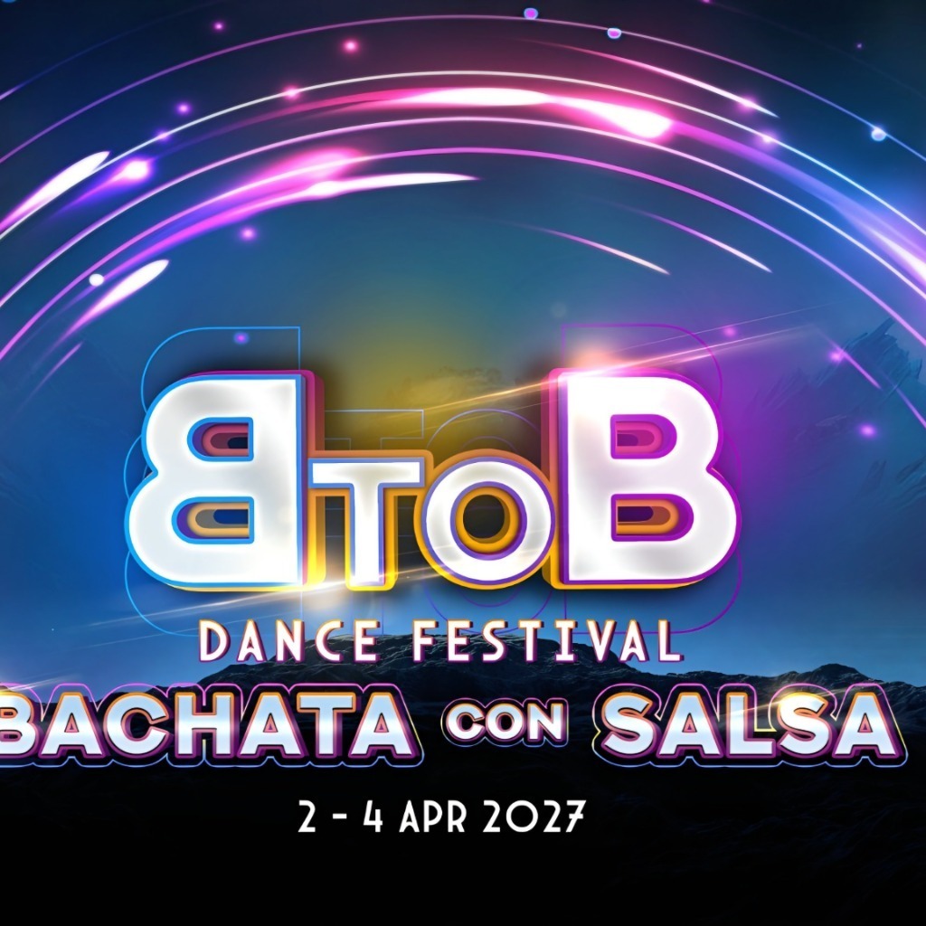 BtoB Bachata con Salsa 2-4 April 2027 Bucharest Romania