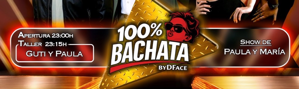 100% BACHATA BYDFACE 