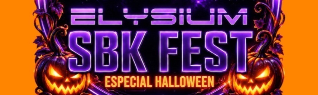 🎃 ELYSIUM SBK FEST - CAP&Iacute;TULO 13 - ESPECIAL HALLOWEEN