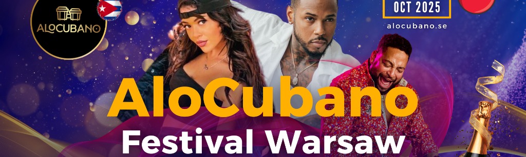 AloCubano® Salsa Festival 2025 • Cuban Fever & Latin Craze • Warsaw Poland