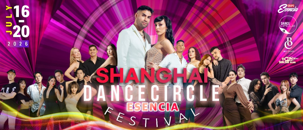 Shanghai DanceCircle Esencia Festival