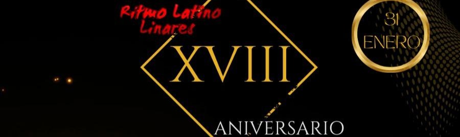 XVIII Aniversario en Ritmo Latino Linares