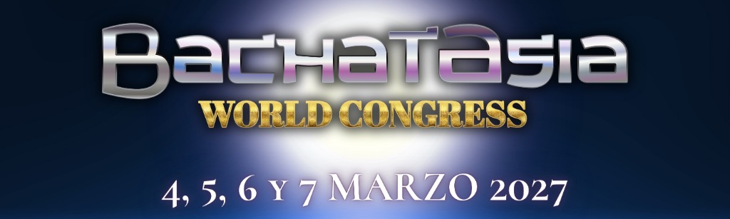 Bachatasia World Congress 2027