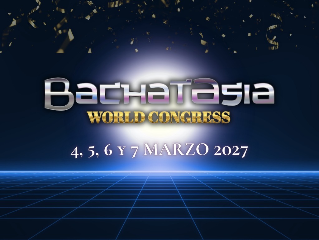 Bachatasia World Congress 2027