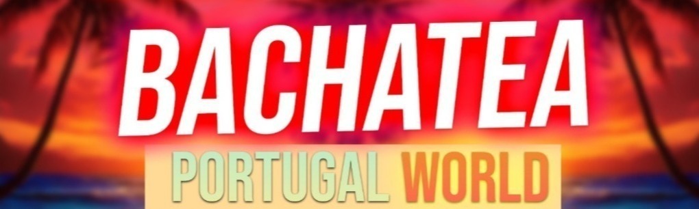 BACHATEA PORTUGAL WORLD CONGRESS