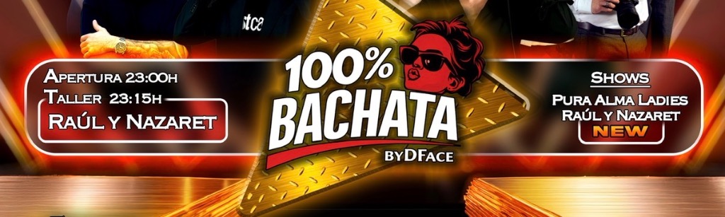 100% BACHATA BYDFACE 