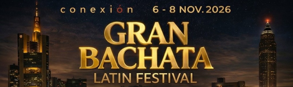 GRAN BACHATA LATIN FESTIVAL