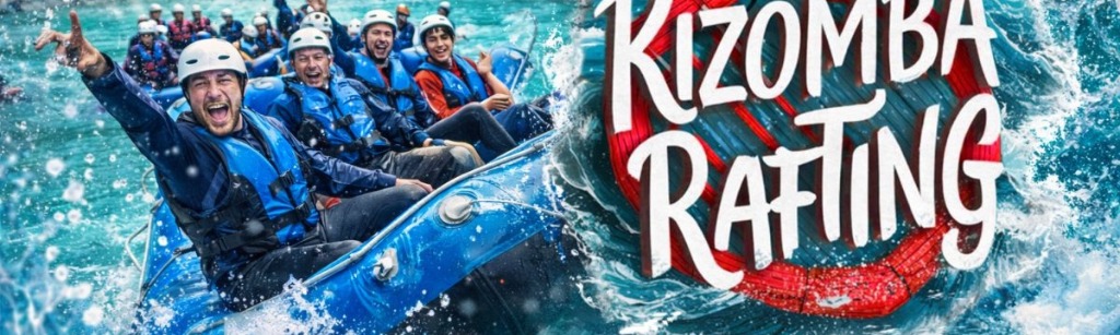 Kizomba Rafting 2027 - The world&rsquo;s only Kizomba & Rafting experience