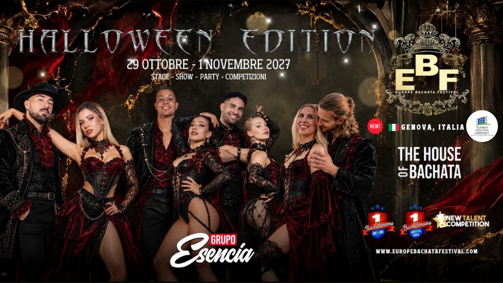 Europe Bachata Festival 2k27  28 - 31 Ottobre 1 Novembre 2027 ITALIA