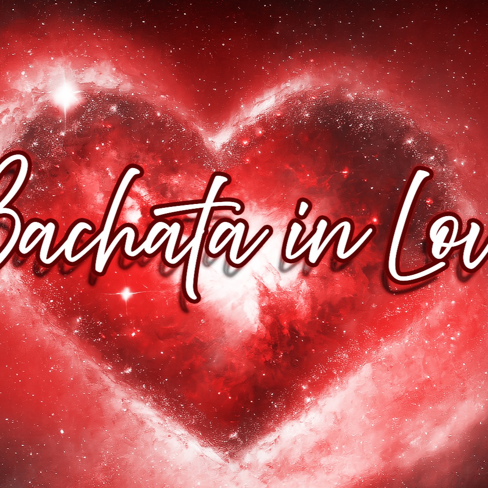 BACHATA IN LOVE 💞 6→8 FEB’26